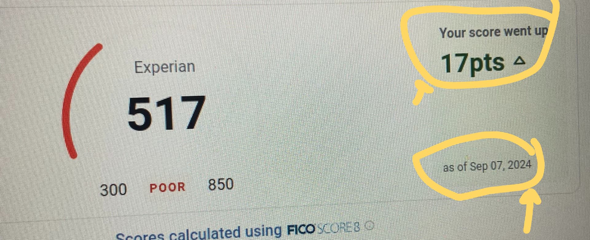 Experian score of 517, up 17 points as of September 7, 2024